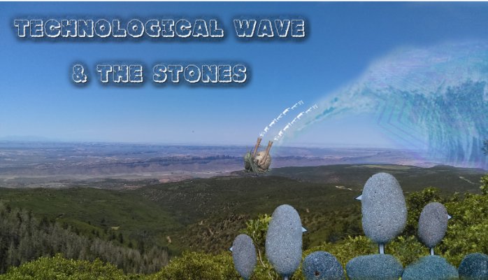 The Technological Wave and The Stones